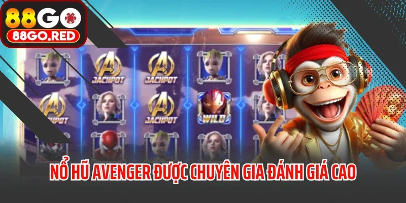 Nổ Hũ Avenger - Game Mở Ra Vũ Trụ Giải Trí Đậm Chất Điện Ảnh 2 Nổ hũ Avenger được chuyên gia đánh giá cao